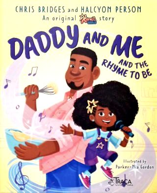 Daddy And Me And The Rhyme To Be