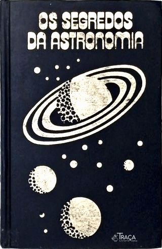 Os Segredos da Astronomia - em 3 Volumes