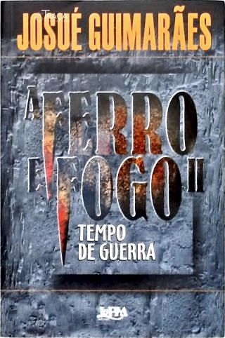 A Ferro e Fogo - Vol. 2