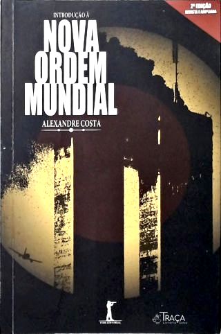 Introdução À Nova Ordem Mundial