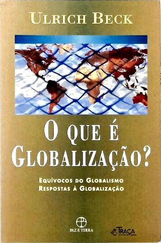 O Que É Globalização?