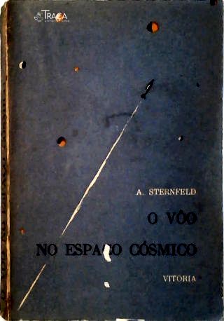 O Vôo No Espaço Cósmico