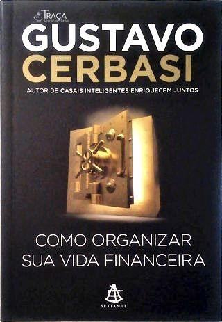 Como Organizar Sua Vida Financeira