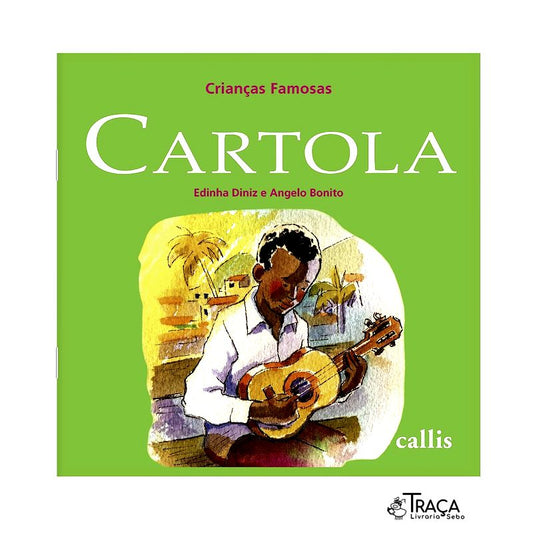 Cartola - Crianças Famosas