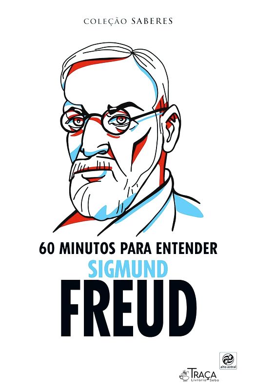 60 Minutos Para Entender Sigmund Freud