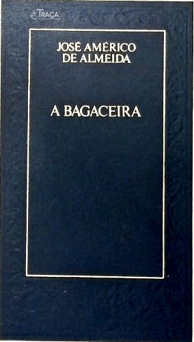 A Bagaceira