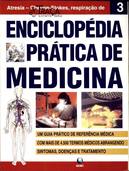 Enciclopédia Prática de Medicina - Atresia Respiração de Cheyne-stokes