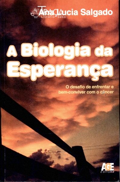 A Biologia da Esperança