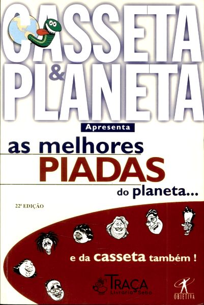 As Melhores Piadas do Planeta... e da Casseta Também!