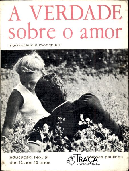 A Verdade Sobre o Amor