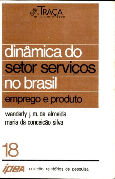 Dinâmica do Setor Serviços No Brasil