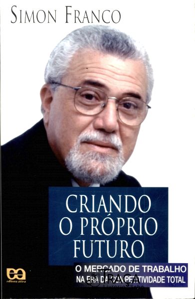 Criando o Próprio Futuro