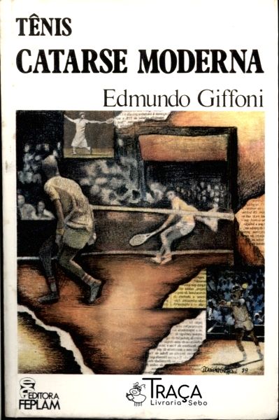 Tênis: Catarse Moderna