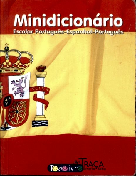 Minidicionário Escolar Português-espanhol-português