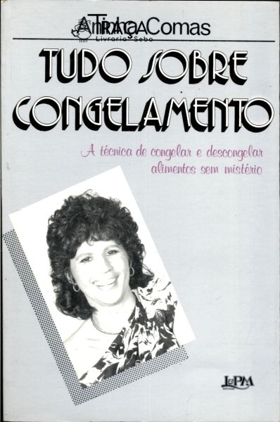 Tudo Sobre Congelamento