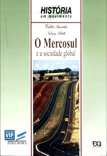 Mercosul e a Sociedade Global, O