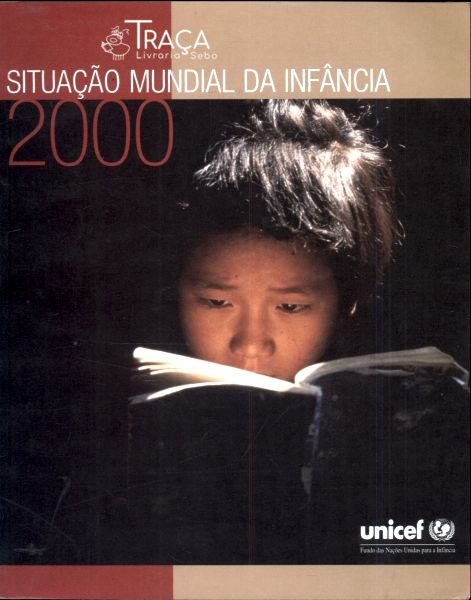 Situação Mundial da Infância 2000