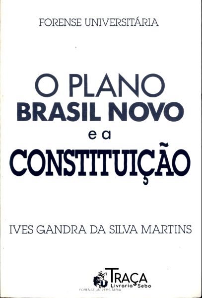 O Plano Brasil Novo e a Constituição