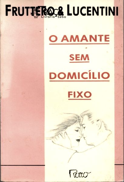 O Amante sem Domícílio Fixo