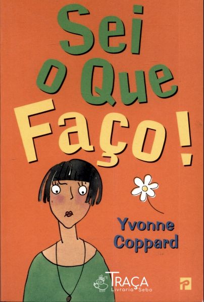 Sei o Que Faço!