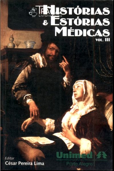 Histórias e Estórias Médicas Vol 3