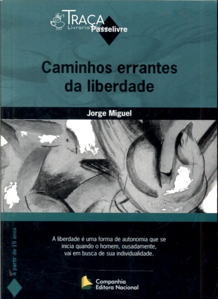Caminhos Errantes da Liberdade