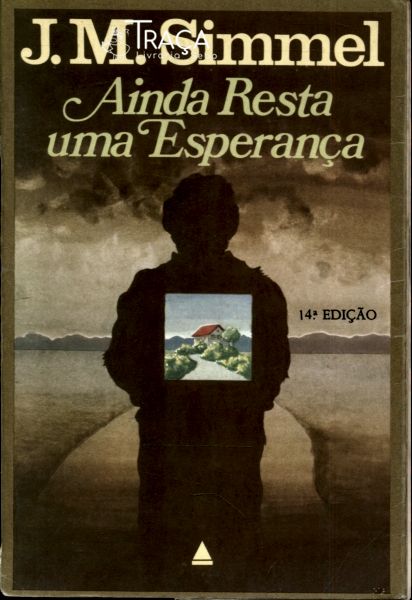 Ainda Resta Uma Esperança