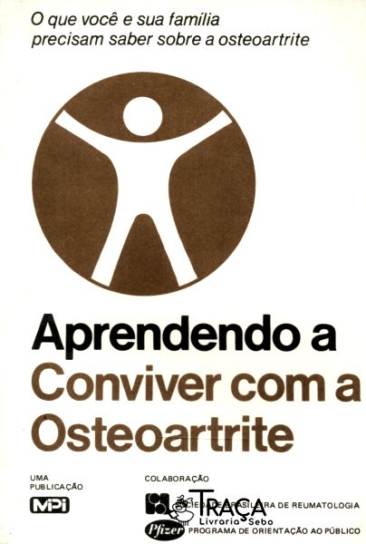 Aprendendo a Conviver com a Osteoartrite