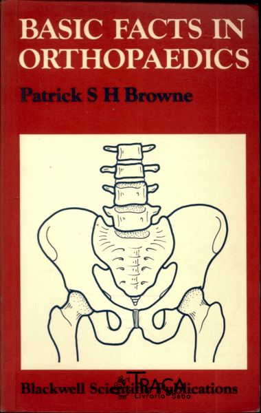 Basic Facts In Orthopaedics
