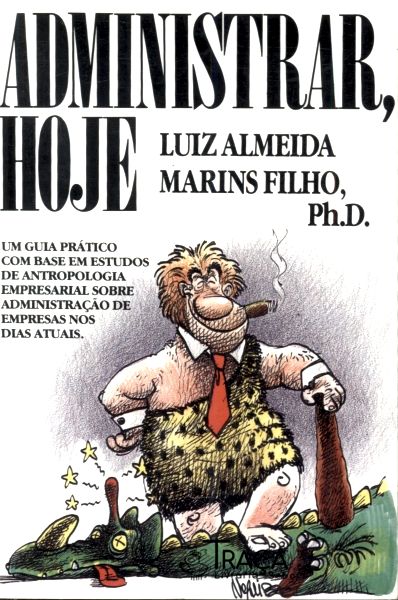 Administrar, Hoje