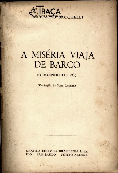 A Miséria Viaja de Barco
