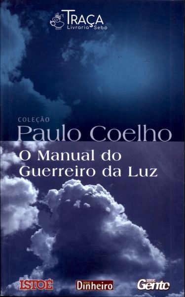 O Manual Do Guerreiro Da Luz