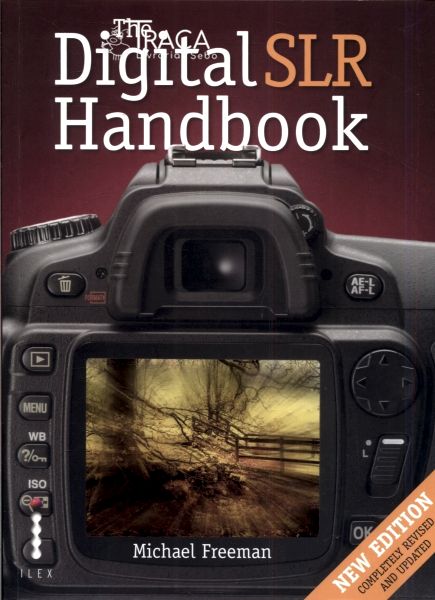 The Digital Slr Handbook