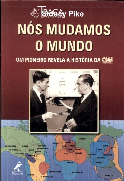 Nós Mudamos o Mundo