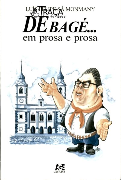 De Bagé... em Prosa e Prosa