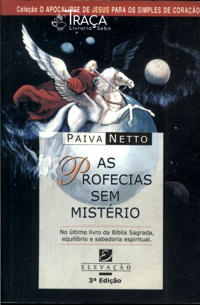 As Profecias Sem Mistério