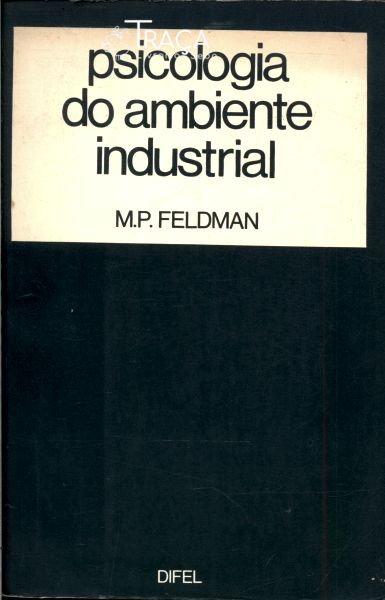Psicologia do Ambiente Industrial
