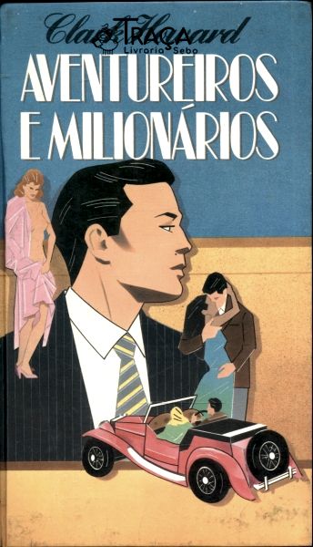 Aventureiros e Milionários