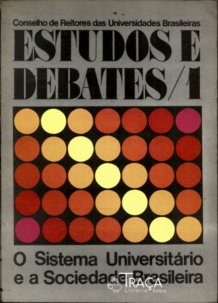 O Sistema Universitário e a Sociedade Brasileira
