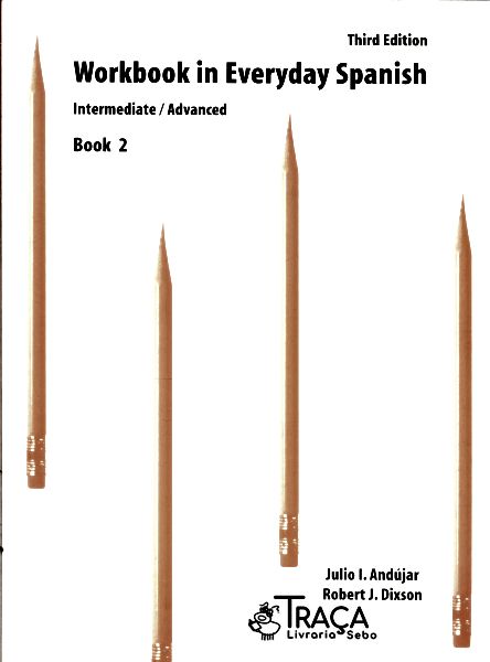 Workbook In Everyday Spanish Book 2