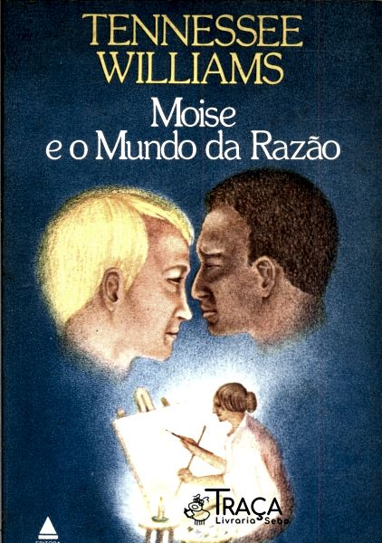 Moise e o Mundo da Razão