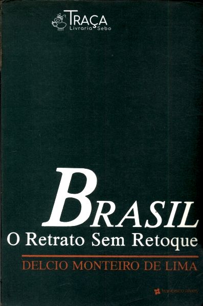 Brasil: O Retrato sem Retoques