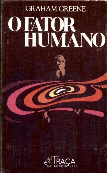 O Fator Humano