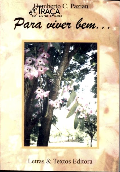Para Viver Bem...