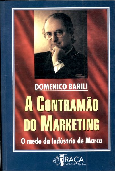 A Contramão do Marketing