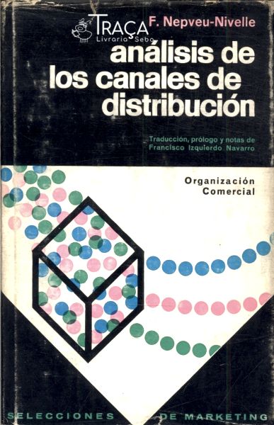 Análisis de Los Canales de Distribución Y Organización Comercial