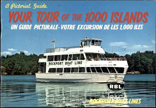 A Pictorial Guide Your Tour Of The 1000 Islands