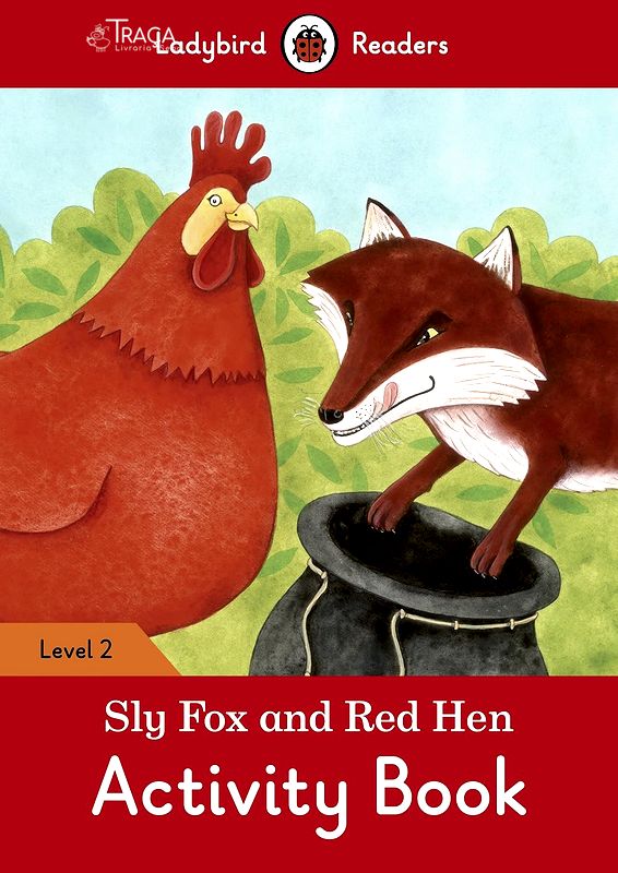 Read It Yourself Level 2: Sly Fox And Red Hen