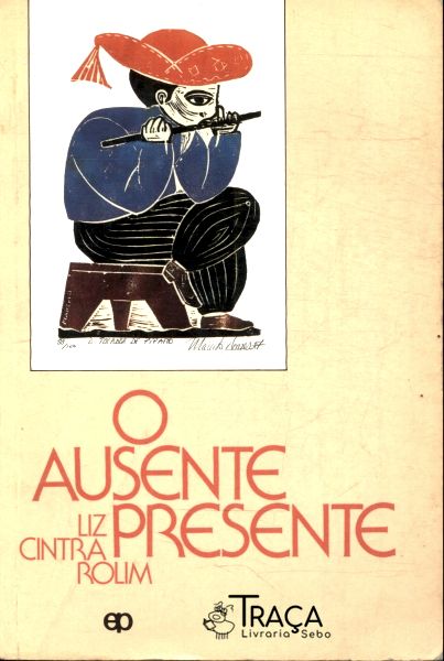 O Ausente Presente