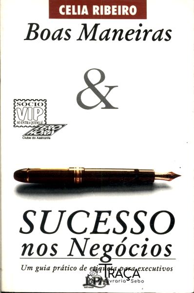 Boas Maneiras e Sucesso Nos Negócios